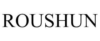 ROUSHUN